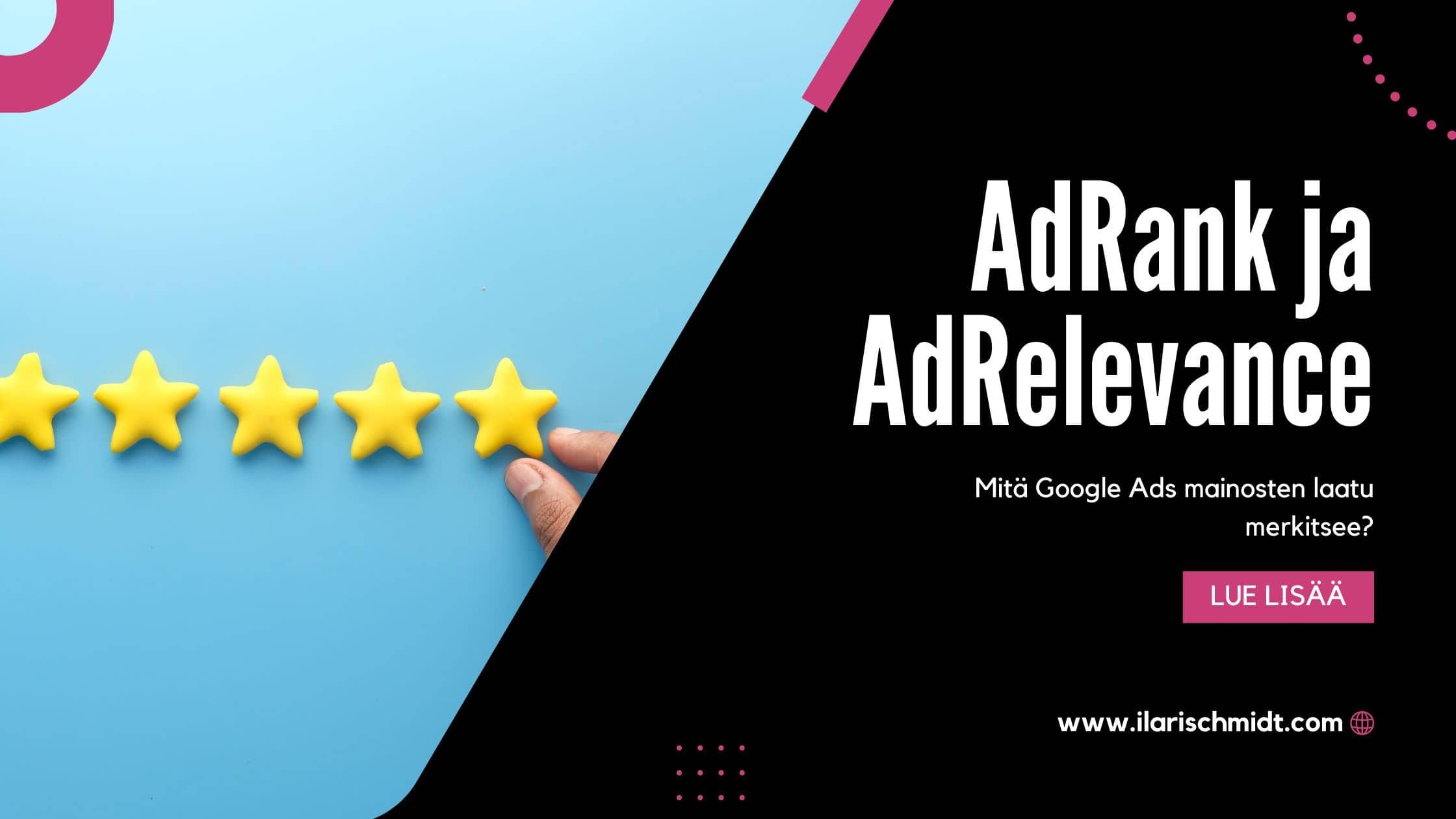 Cover Image for AdRank ja Ad Relevance: Google Ads mainosten laadun merkitys ja niiden optimointi