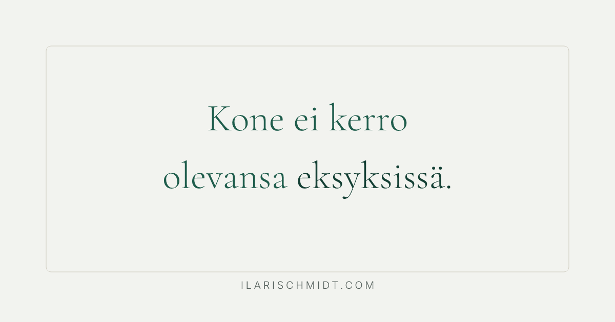 Otetaan paussi, ei tehdä mitään